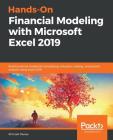 Hands-On Financial Modeling with Microsoft Excel 2019 By Shmuel Oluwa Cover Image