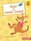 Buzz & Jump! Jump! By Alice Hemming, Louise Forshaw (Illustrator) Cover Image