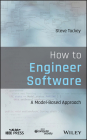 How to Engineer Software: A Model-Based Approach By Steve Tockey Cover Image