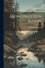 Apollonius von Kitium. By Citiensis Apollonius Cover Image