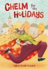 Chelm for the Holidays By Valerie Estelle Frankel, Sonja Wimmer (Illustrator) Cover Image