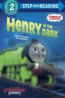 Henry in the Dark (Thomas & Friends) (Step into Reading) Cover Image