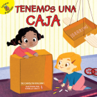 Tenemos Una Caja: We Have a Box (My Adventures) By Carolyn Kisloski, Isabella Grott (Illustrator) Cover Image