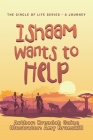 Ishaam Wants to Help By Brendah Gaine, Amy Brunskill (Illustrator) Cover Image