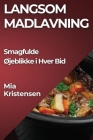 Langsom Madlavning: Smagfulde Øjeblikke i Hver Bid Cover Image