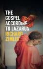 The Gospel According to Lazarus Cover Image