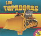 Las Topadoras (Maquinas Poderosas) Cover Image