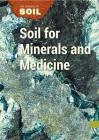 Soil for Minerals and Medicine (Science of Soil) Cover Image