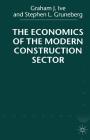 The Economics of the Modern Construction Sector Cover Image