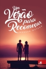 Um Verão para Recomeçar By Morgan Matson Cover Image