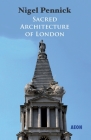 Sacred Architecture of London Cover Image