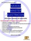 Hawaii 2014 Master Electrician Exam Questions and Study Guide Cover Image