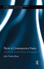 Plants in Contemporary Poetry: Ecocriticism and the Botanical Imagination (Perspectives on the Non-Human in Literature and Culture) By John Ryan Cover Image