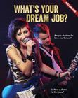 What's Your Dream Job? (Best Quiz Ever) By Brooke Rowe Cover Image