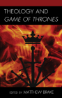 Theology and Game of Thrones Cover Image