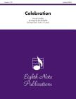 Celebration: Score & Parts (Eighth Note Publications) By Donald Coakley (Composer), David Marlatt (Composer) Cover Image