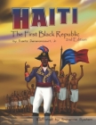 Haiti: The First Black Republic By Eminence System (Illustrator), Jr. Derenoncourt, Frantz Cover Image