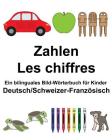Deutsch/Schweizer-Französisch Zahlen/Les chiffres Ein bilinguales Bild-Wörterbuch für Kinder By Suzanne Carlson (Illustrator), Richard Carlson Jr Cover Image