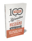 100 Words of Affirmation Your Husband/Wife Needs to Hear Bundle By Matt Jacobson, Lisa Jacobson Cover Image