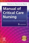 Manual of Critical Care Nursing: Interprofessional Collaborative Management Cover Image