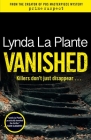 Vanished (Detective Jack Warr) By Lynda La Plante Cover Image