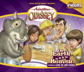 On Earth as It Is in Heaven (Adventures in Odyssey #17) By Aio Team (Created by) Cover Image