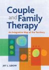Couple and Family Therapy: An Integrative Map of the Territory Cover Image