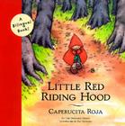 Little Red Riding Hood/Caperucita Roja (Bilingual Fairy Tales) By Pau Estrada (Illustrator), Caperucita Roja, James Surges (Translated by) Cover Image