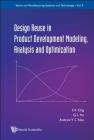 Design Reuse in Product Development Modeling, Analysis and Optimization By Soh Khim Ong, Qianli Xu, Andrew Yeh Ching Nee Cover Image