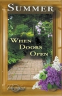 Summer, When Doors Open (Seasons #4) By Transcendent Authors, Aletta Bee, L'Michelle Bleu L'Eau Cover Image