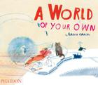 A World of Your Own By Laura Carlin (By (artist)) Cover Image