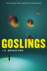 Goslings (Radium Age Science Fiction #7) Cover Image
