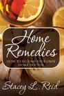 Home Remedies: How to Become Your Own Home Doctor Cover Image
