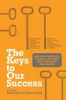 The Keys to Our Success: Lessons Learned from 25 of Our Best Project Managers By David Barrett, Derek Vigar Cover Image