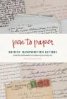 Pen to Paper: Artists' Handwritten Letters from the Smithsonian's Archives of American Art By Mary Savig (Editor) Cover Image