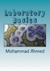 Laboratory Basics By Shaker Uddin Ahmed, Mohammad Kabir Ahmed Cover Image