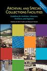 Archival and Special Collections Facilities: Guidelines for Archivists, Librarians, Architects, and Engineers By Michele F. Pacifico Cover Image