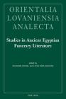 Studies in Ancient Egyptian Funerary Literature By S. Bickel (Editor), L. Diaz-Iglesias (Editor) Cover Image