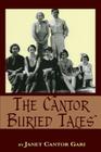 The Cantor Buried Tales By Janet Cantor Gari Cover Image