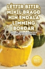 Léttir Bitir, Mikil Bragð Hin Endala Limming Borðar Cover Image