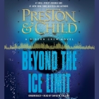 Beyond the Ice Limit: A Gideon Crew Novel By Douglas J. Preston, Lincoln Child Cover Image