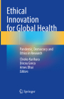 Ethical Innovation for Global Health: Pandemic, Democracy and Ethics in Research By Chieko Kurihara (Editor), Dirceu Greco (Editor), Ames Dhai (Editor) Cover Image