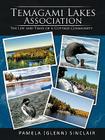Temagami Lakes Association: The Life and Times of a Cottage Community By Pamela (Glenn) Sinclair Cover Image