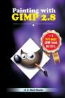 Painting with GIMP By U. C-Abel Books Cover Image