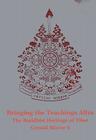 Bringing the Teachings Alive: The Buddhist Heritage of Tibet (Crystal Mirror #4) By Tarthang Tulku (Preface by), Tarthang Tulku, Anagarika Govinda Cover Image