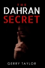 The Dahran Secret By Gerry Taylor Cover Image
