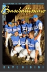 Baseballissimo: My Summer in the Italian Minor Leagues By Dave Bidini Cover Image