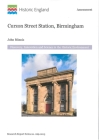 Curzon Street Station, Birmingham (Research Reports) By John Minnis Cover Image