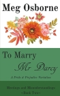 To Marry Mr Darcy - A Pride and Prejudice Variation Cover Image