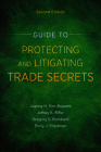 Guide to Protecting and Litigating Trade Secrets, Second Edition By Joanna Kim, Jeffrey K. Riffer, Gregory S. Bombard Cover Image